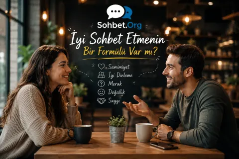 İyi Sohbetin Gerçek Formülü